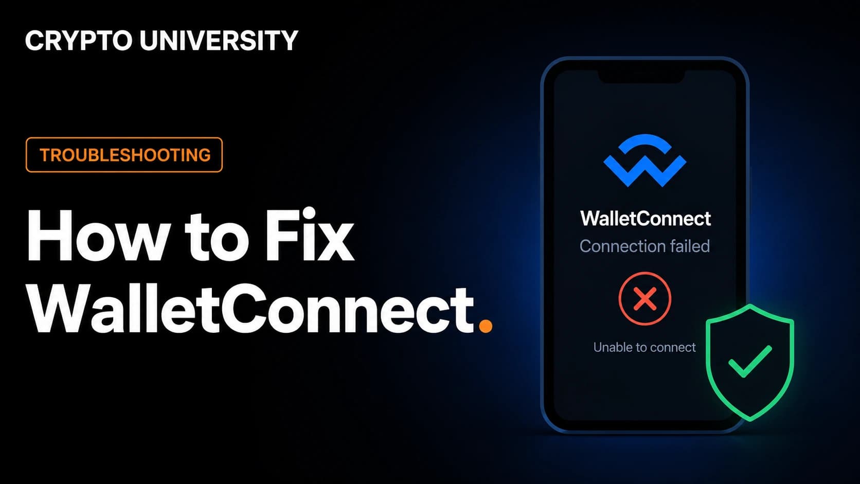 How to Fix WalletConnect When the Connection Keeps Failing