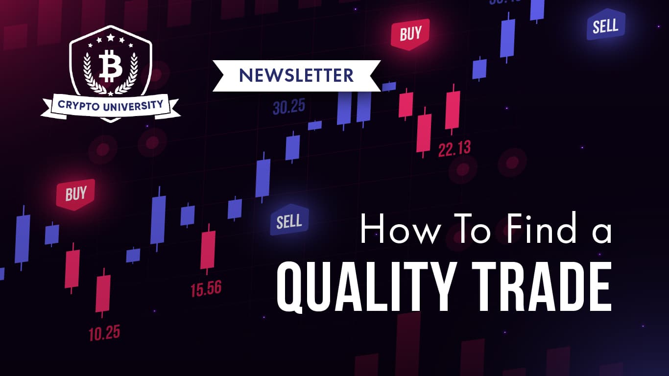How To Find a Quality Trade