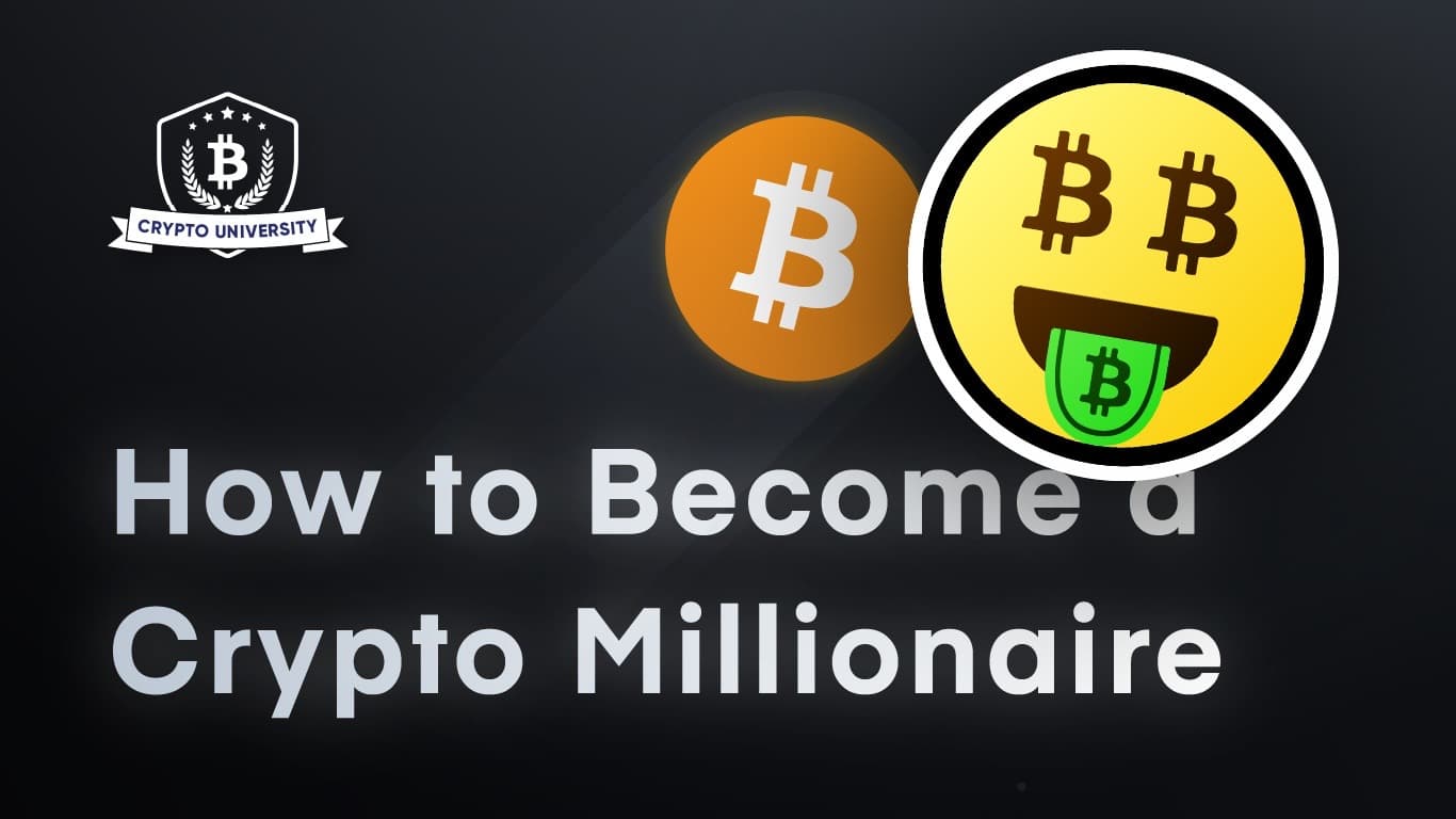 How to Become a Crypto Millionaire