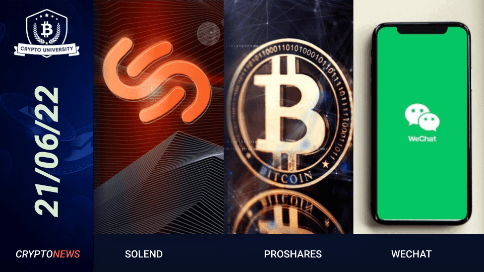 <strong>Solend Governance Debacle, ProShares Launches BTC Short ETF, WeChat Bans Crypto Accounts</strong>