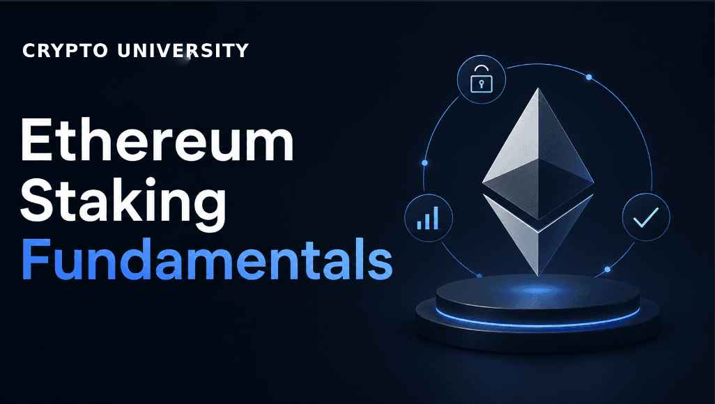 Ethereum Staking Fundamentals Validators, Consensus, Rewards, and Network Security
