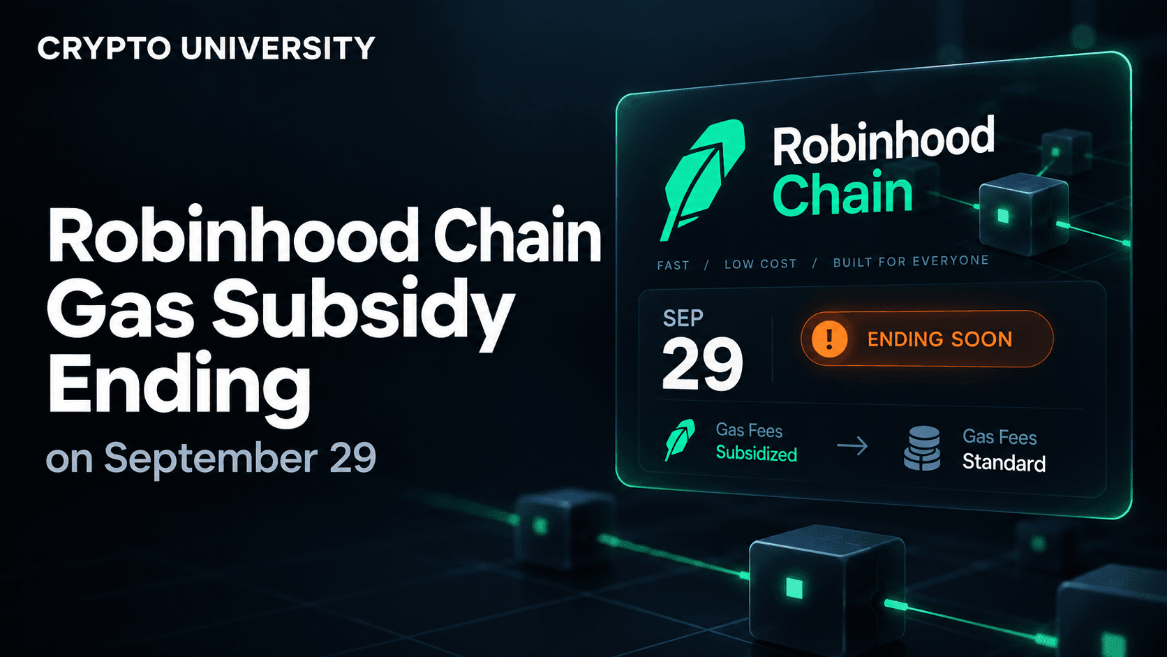 Robinhood Chain Gas Subsidy Ends September 29: What Users Need to Know